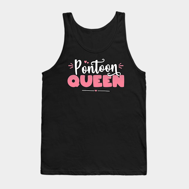 Pontoon Queen - Queen of the Pontoon Funny Boat Gift product Tank Top by theodoros20
